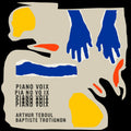 Arthur Teboul & Baptiste Trotignon – Piano Voix (CD)